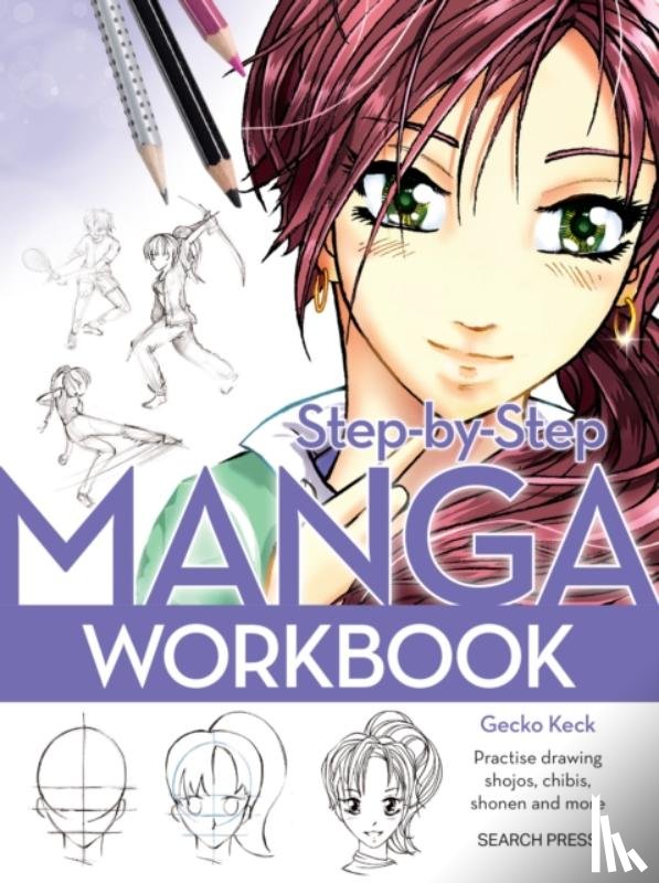 Keck, Gecko - Step-by-Step Manga Workbook