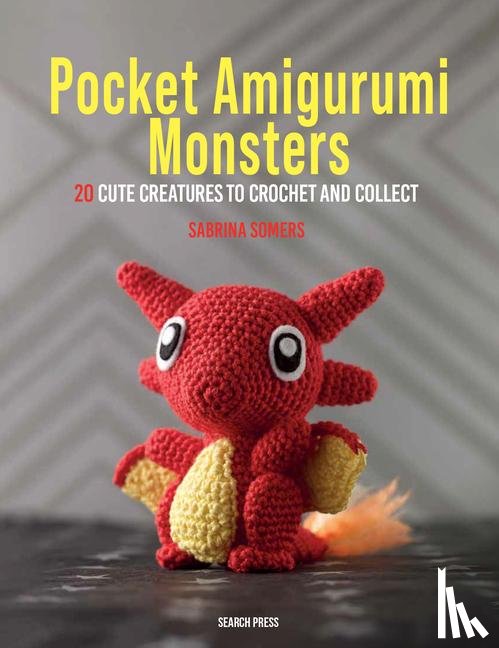 Somers, Sabrina - Pocket Amigurumi Monsters