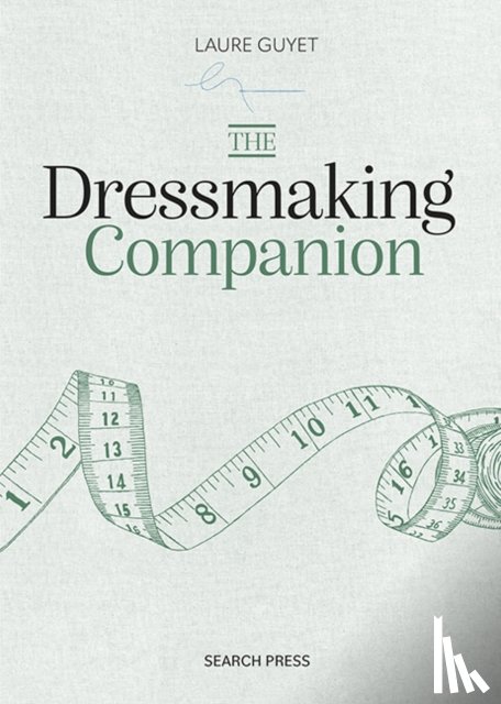 Guyet, Laure - The Dressmaking Companion