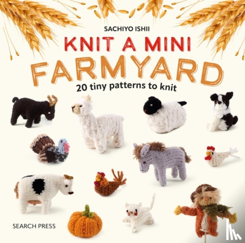 Ishii, Sachiyo - Knit a Mini Farmyard