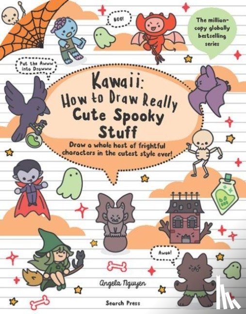 Nguyen, Angela - Kawaii: How to Draw Really Cute Spooky Stuff