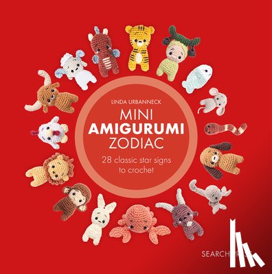Urbanneck, Linda - Mini Amigurumi Zodiac