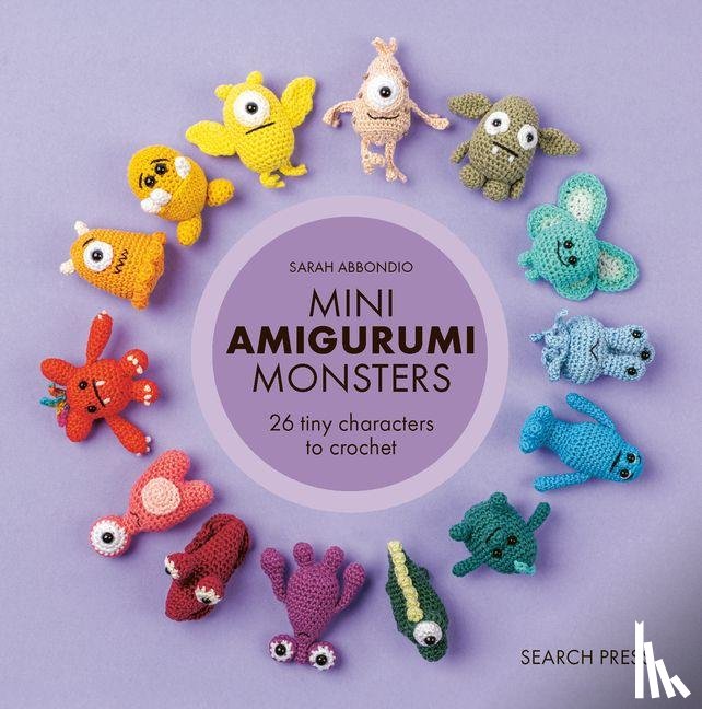 Abbondio, Sarah - Mini Amigurumi Monsters