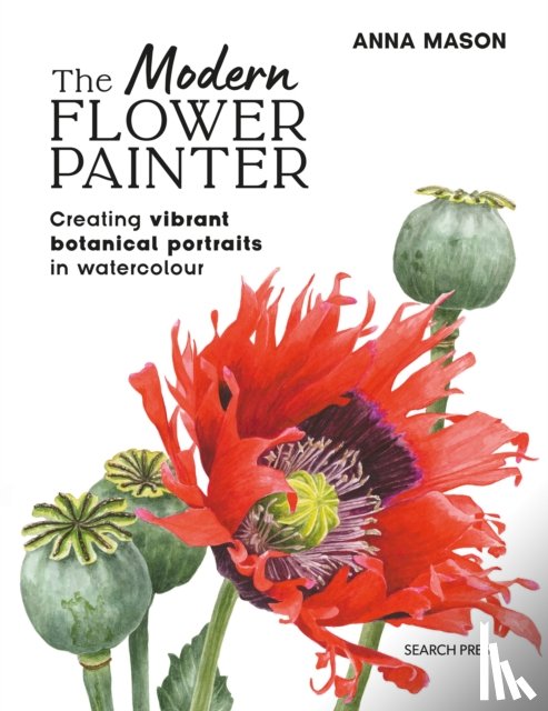 Mason, Anna - The Modern Flower Painter (paperback edition)