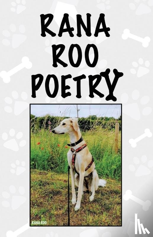 Roo, Rana - Rana Roo Poetry