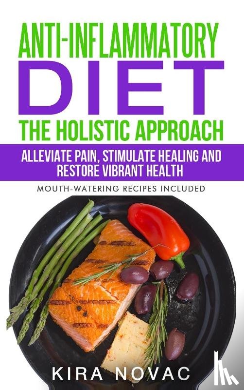 Novac, Kira - Anti-Inflammatory Diet