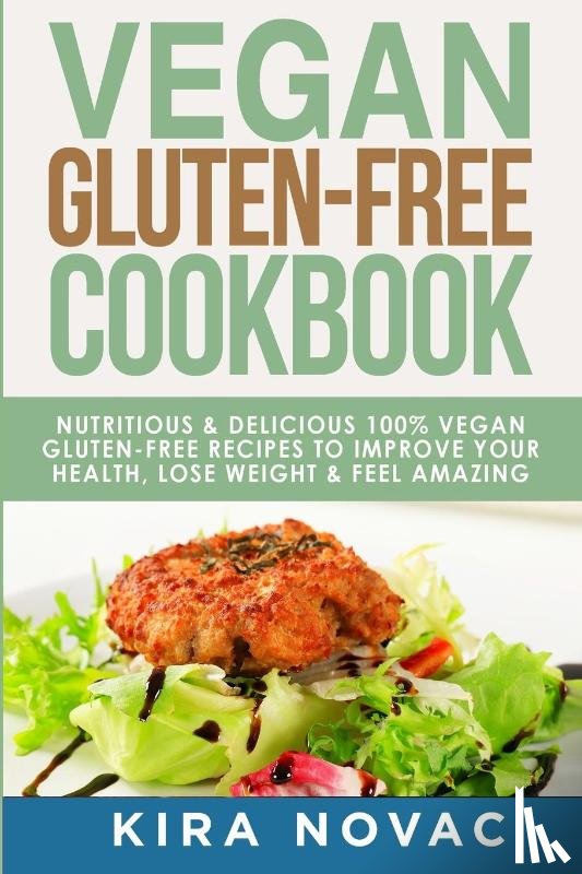 Novac, Kira - Vegan Gluten Free Cookbook