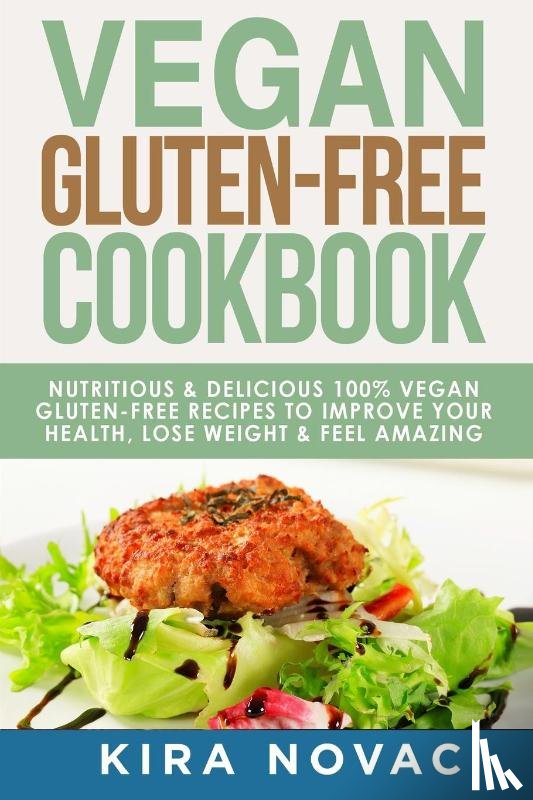 Novac, Kira - Vegan Gluten Free Cookbook