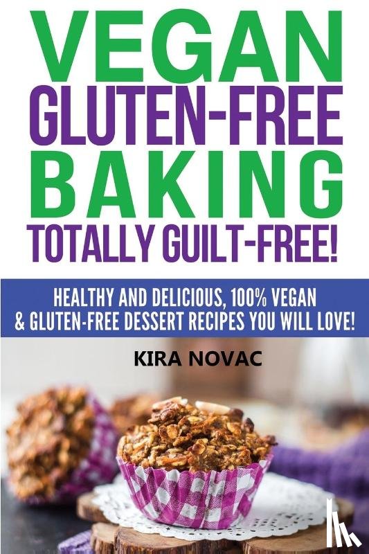 Novac, Kira - Vegan Gluten-Free Baking