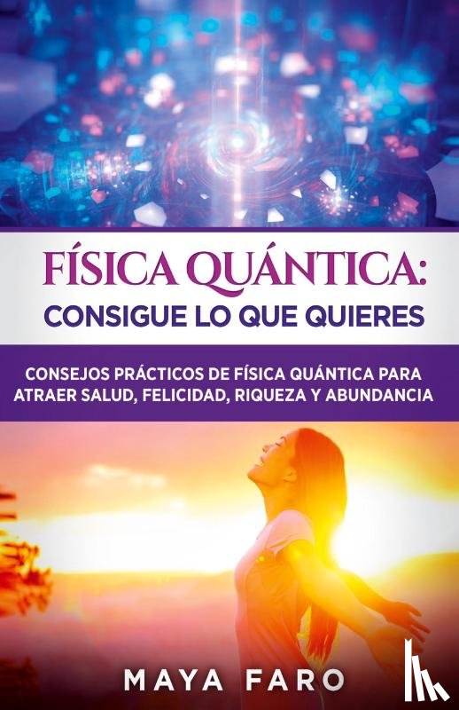 Faro, Maya - Física cuántica