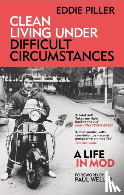 Piller, Eddie - Clean Living Under Difficult Circumstances