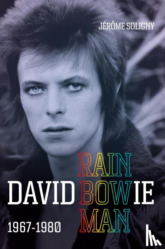 Soligny, Jerome - David Bowie Rainbowman