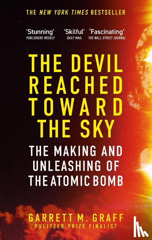 Graff, Garrett M. - The Devil Reached Toward the Sky