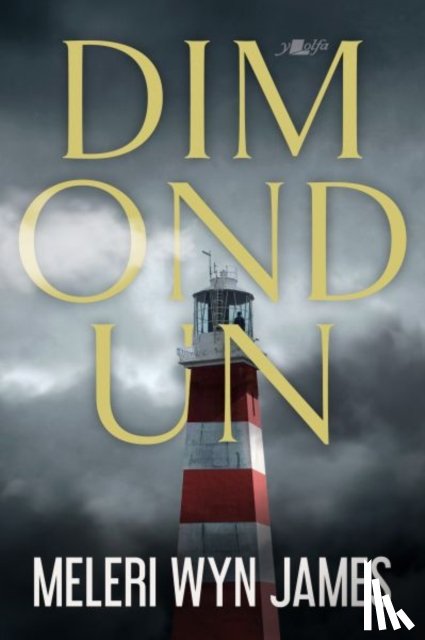 James, Meleri Wyn - Dim ond un