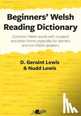 Lewis, D. Geraint - Beginners' Welsh Reading Dictionary