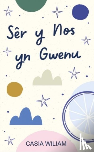 Wiliam, Casia - Ser y Nos yn Gwenu