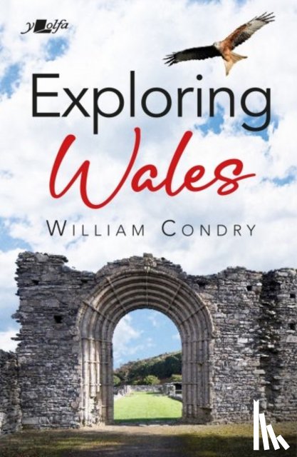 Condry, William - Exploring Wales