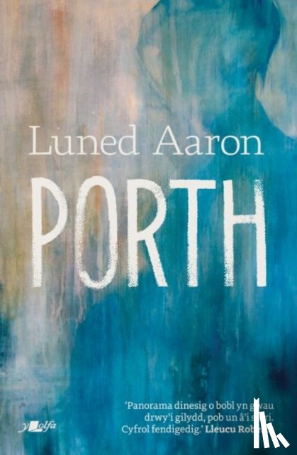 Aaron, Luned - Porth