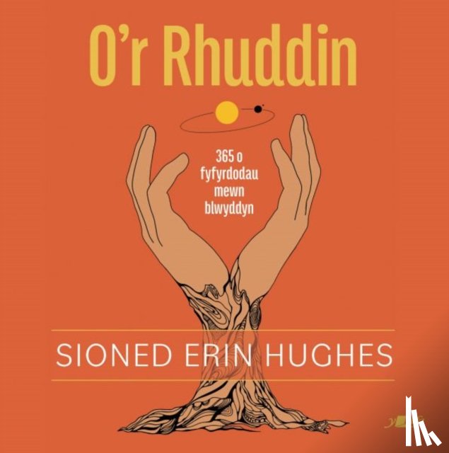 Hughes, Sioned Erin - O'r Rhuddin
