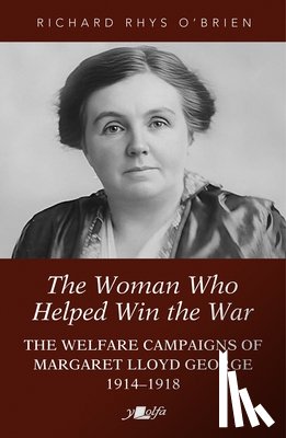 O'Brien, Richard Rhys - The Woman Who Helped WIn the War