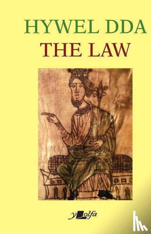Jenkins, Dafydd - The Law of Hywel Dda - Law texts from medieval Wales, translated and edited