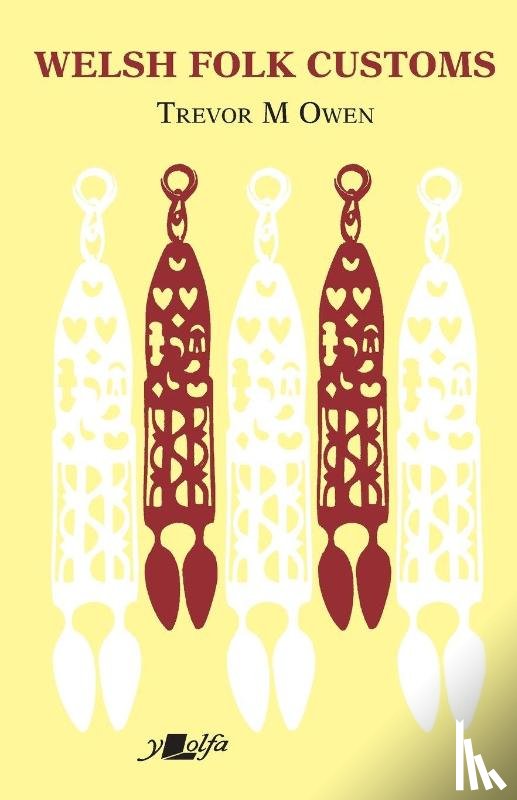 Owen, Trefor M - Welsh Folk Customs