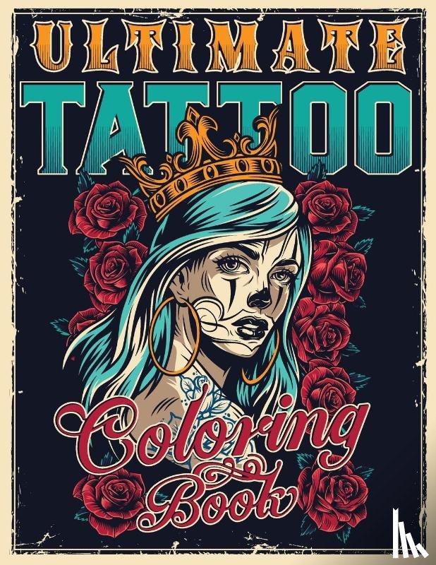 Master, Tattoo - Ultimate Tattoo Coloring Book