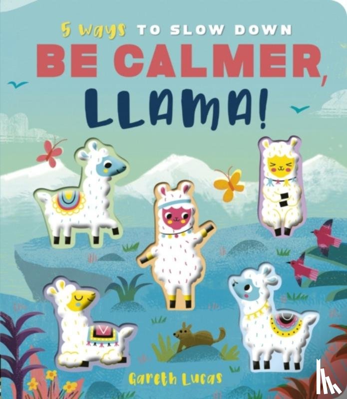 Lloyd, Rosamund - Be Calmer, Llama!