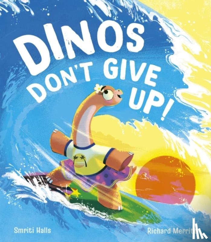Halls, Smriti - Dinos Don't Give Up!