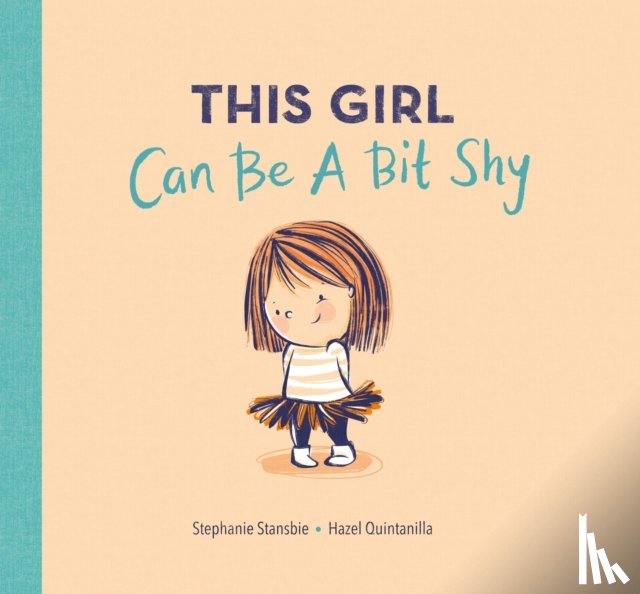 Stansbie, Stephanie - This Girl Can Be a Bit Shy