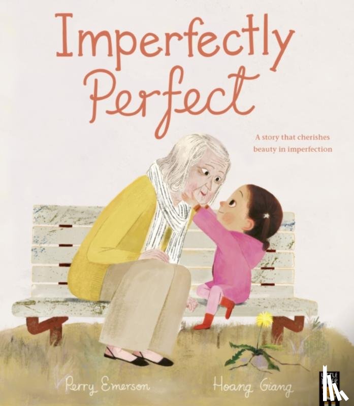 Emerson, Perry (Commissioning Editor - Little Tiger Picture Books) - Imperfectly Perfect