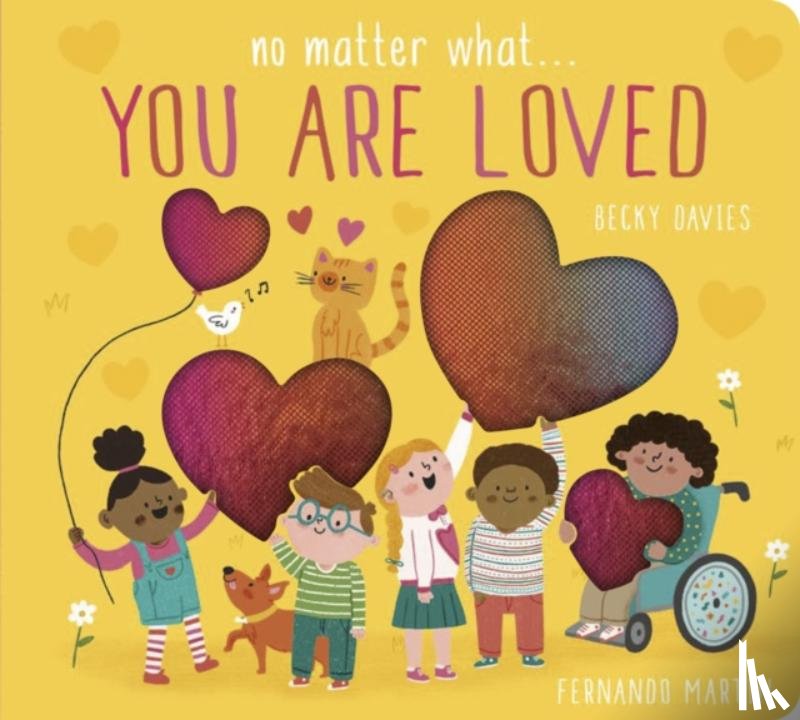 Davies, Becky - No Matter What . . . You Are Loved