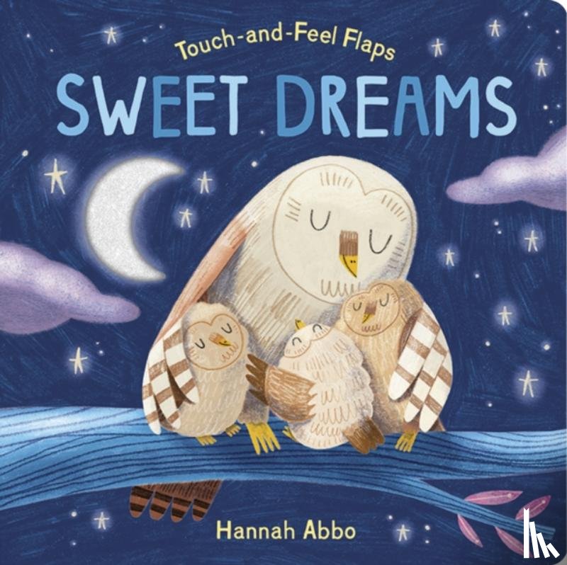 Davies, Becky - Touch-and-Feel Flaps: Sweet Dreams