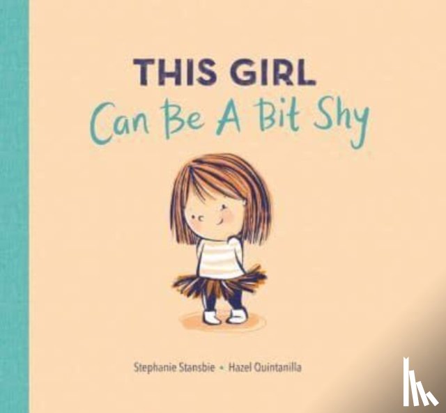 Stansbie, Stephanie - This Girl Can Be a Bit Shy