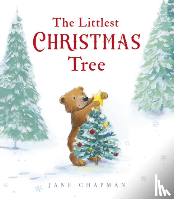 Chapman, Jane - The Littlest Christmas Tree