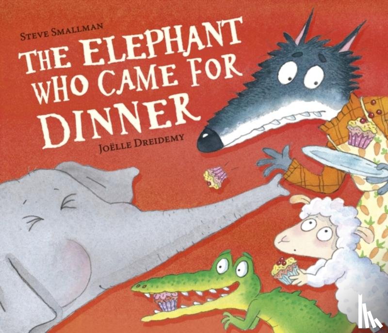 Smallman, Steve - The Elephant Who Came for Dinner