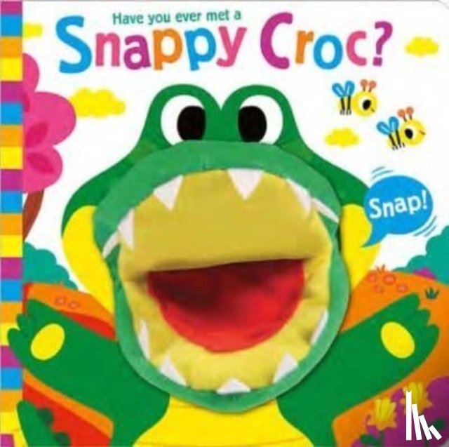 Lancaster, Sue - Have You Ever Met a Snappy Croc?