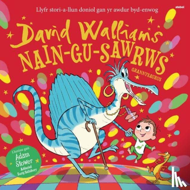 Walliams, David - Nain-Gu-Sawrws / Grannysaurus