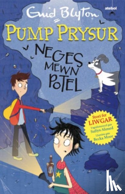 Blyton, Enid, Ahmed, Sufiya - Pump Prysur: Neges Mewn Potel