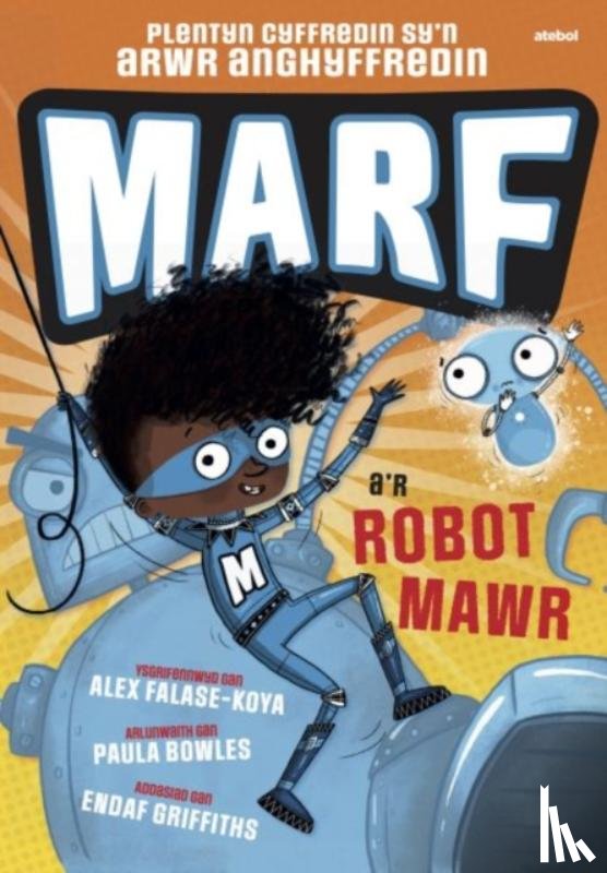 Falase-Koya, Alex - Marf a'r Robot Mawr