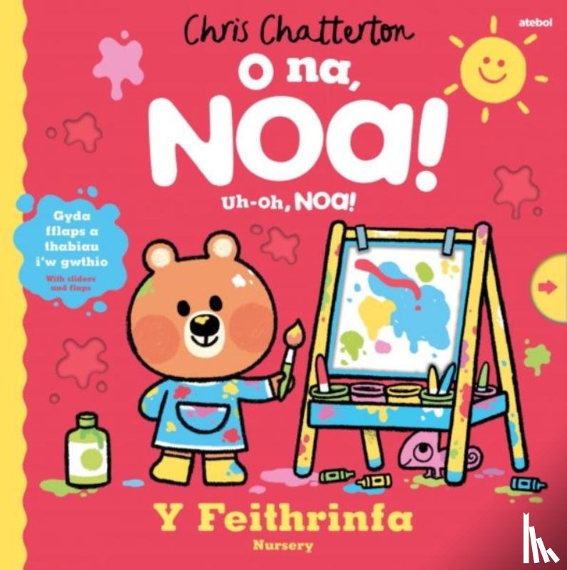 Chatterton, Chris - O Na, Noa: Y Feithrinfa / Uh-Oh, Noa: Nursery