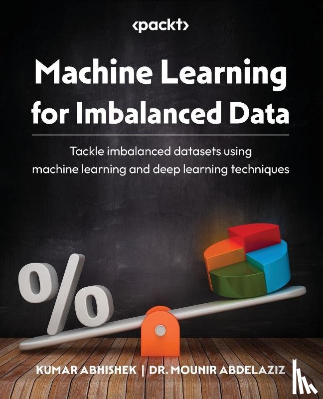 Abhishek, Kumar, Abdelaziz, Mounir - Machine Learning for Imbalanced Data