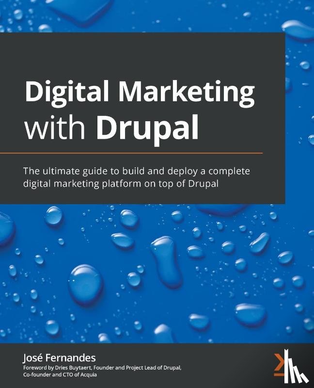 Fernandes, Jose, Buytaert, Dries - Digital Marketing with Drupal