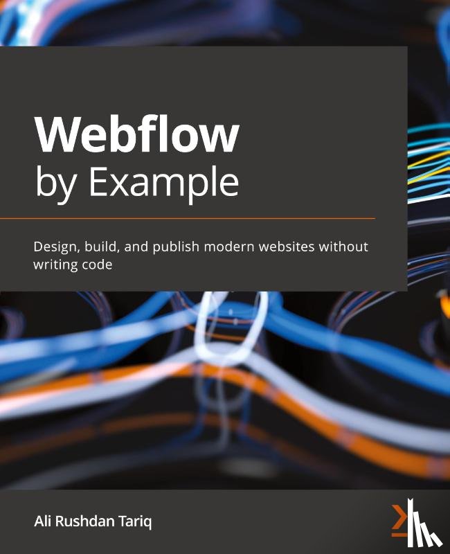 Tariq, Ali Rushdan - Webflow by Example