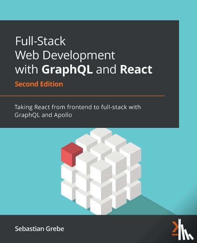 Grebe, Sebastian - Full-Stack Web Development with GraphQL and React