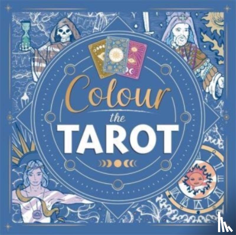 Igloo Books Ltd - Colour the Tarot