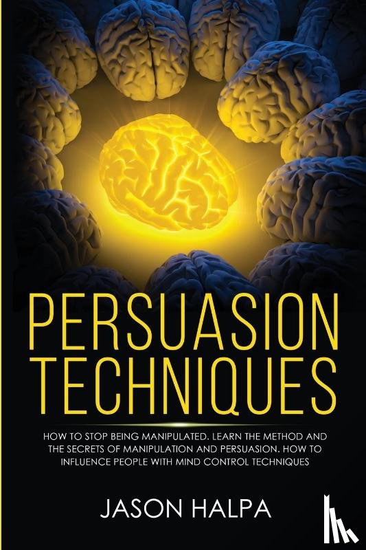 Halpa, Jason - Persuasion Techniques