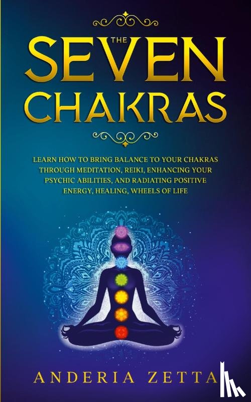 Zetta, Anderia - The Seven Chakras