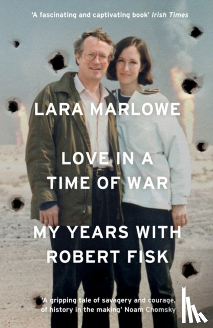 Marlowe, Lara - Love in a Time of War