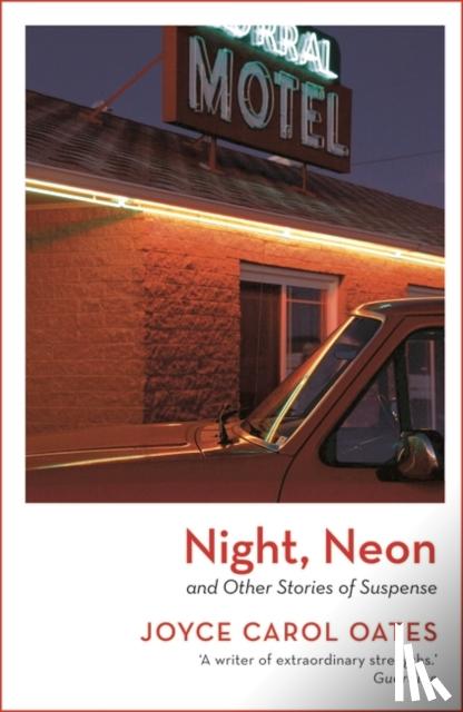 Oates, Joyce Carol - Night, Neon